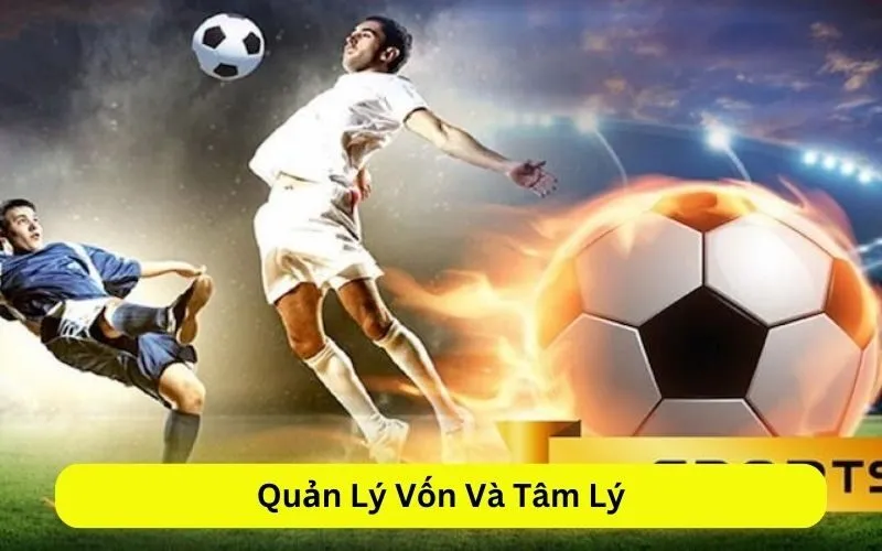 Quản Lý Vốn Và Tâm Lý