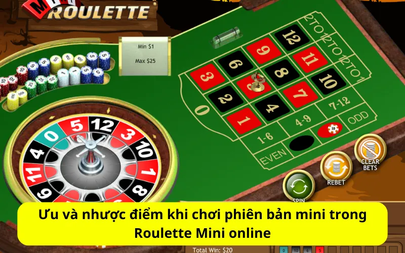 Ưu và nhược điểm khi chơi phiên bản mini trong Roulette Mini online